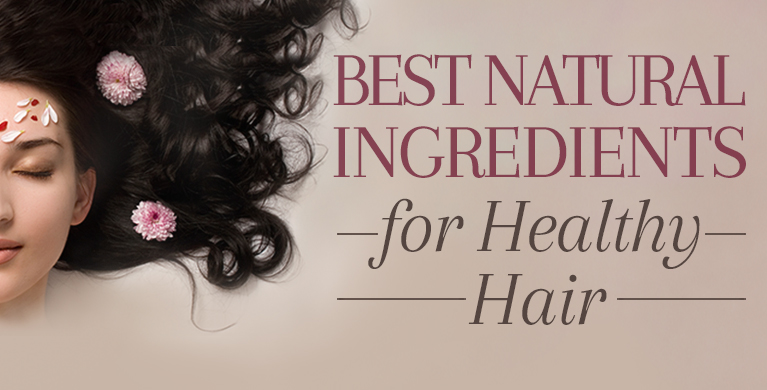 9 Best Natural Ingredients For Luscious & Healthy-Looking Hair